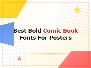 Best Bold Comic Book Fonts for Stunning Poster Designs