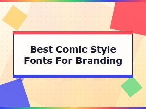 Best Free Comic Style Fonts for Branding and Design Projects